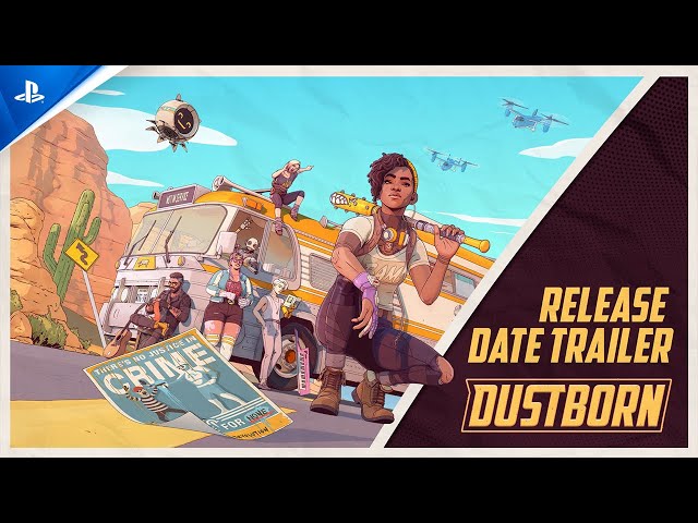 Dustborn - Release Date Trailer | PS5 & PS4 Games