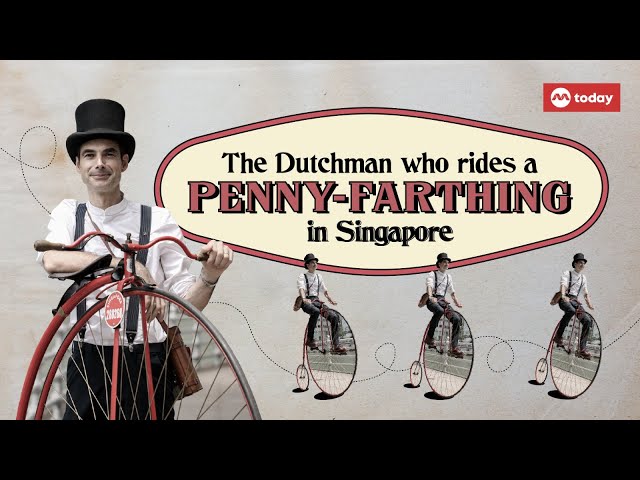 The Dutchman who rides a penny-farthing in Singapore