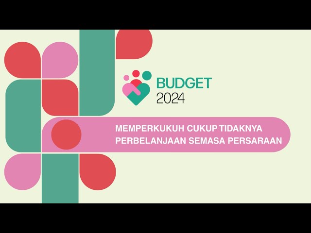 Budget 2024: Strengthening Retirement Adequacy (Malay)