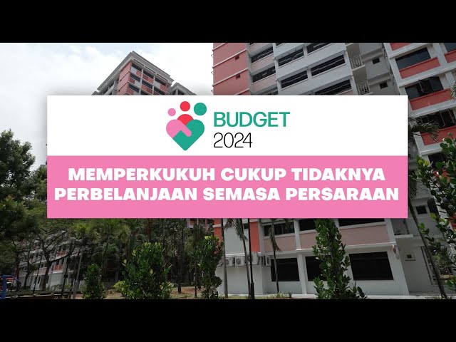 Budget 2024: Strengthening Retirement Adequacy