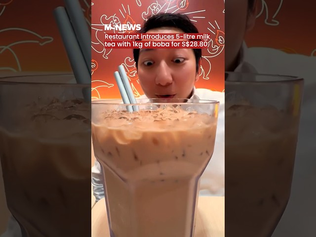 Restaurant introduces 5-litre milk tea with 1kg of boba for S$28.80