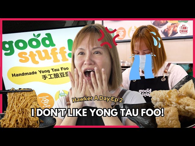 Maureen Gets Cooked By Yong Tau Foo! | Hawker A Day Ep 2
