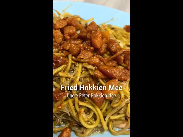 Uncle Peter Hokkien Mee Is Back!