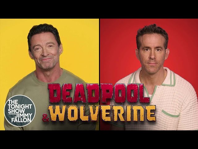 Ryan Reynolds and Hugh Jackman Perform a Song About Deadpool & Wolverine | The Tonight Show