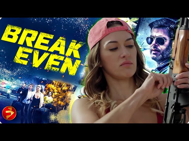 $50 million. One chance. No turning back | BREAK EVEN | Action Thriller | Full Movie