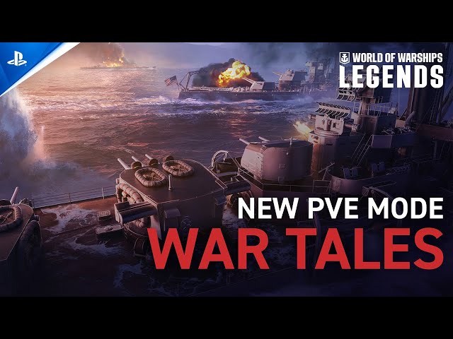 World of Warships: Legends - New PVE Mode: War Tales | PS5 & PS4 Games