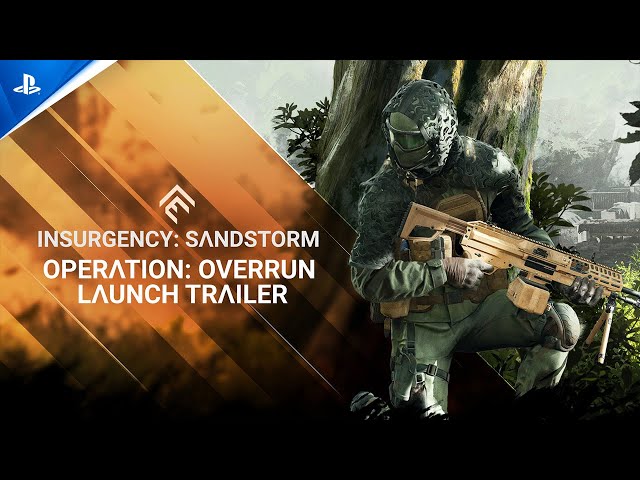Insurgency: Sandstorm - Operation: Overrun Launch Trailer | PS5 & PS4 Games