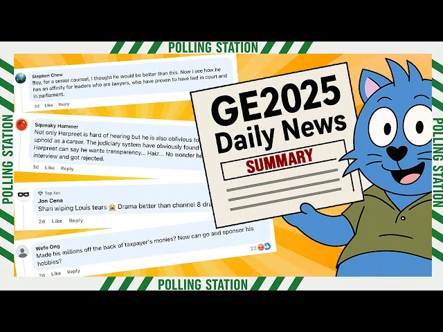 Anti-PAP or Anti-WP Comments Might be Something Else & Other News (GE2025 Recap for 24 Apr)