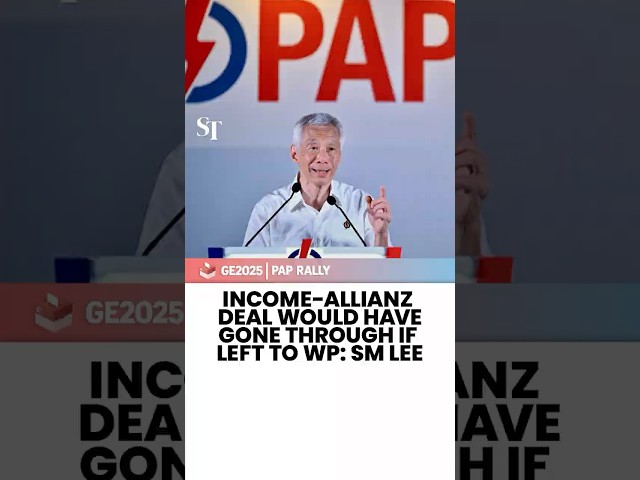 Income-Allianz deal would have gone through if left to WP: SM Lee | GE2025