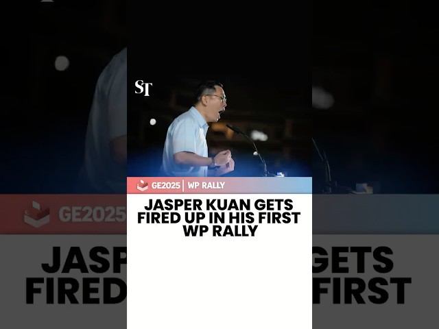 Jasper Kuan gets fired up in his first WP rally | GE2025