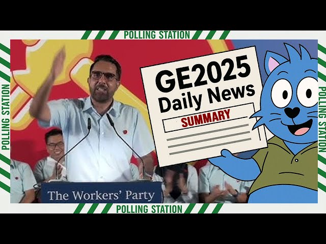 The Truth Behind Latest Attacks in GE2025 & Other News (GE2025 Recap for 29 Apr)