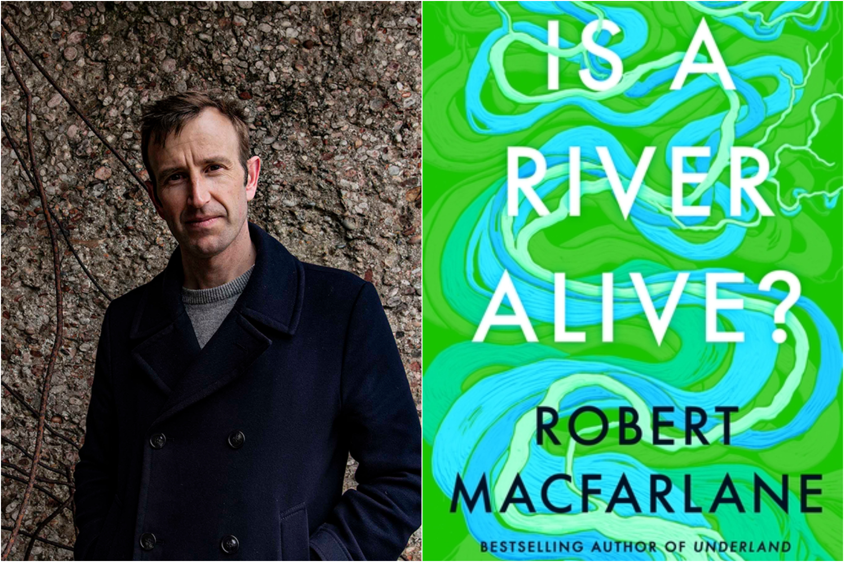 Book review: Robert Macfarlane’s wondrous Is A River Alive? maps the lives and deaths of water
