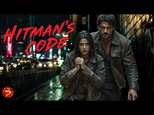 He Was Sent to Kill Her — Now He’ll Die to Protect Her | HITMAN’S CODE | Full Action Thriller