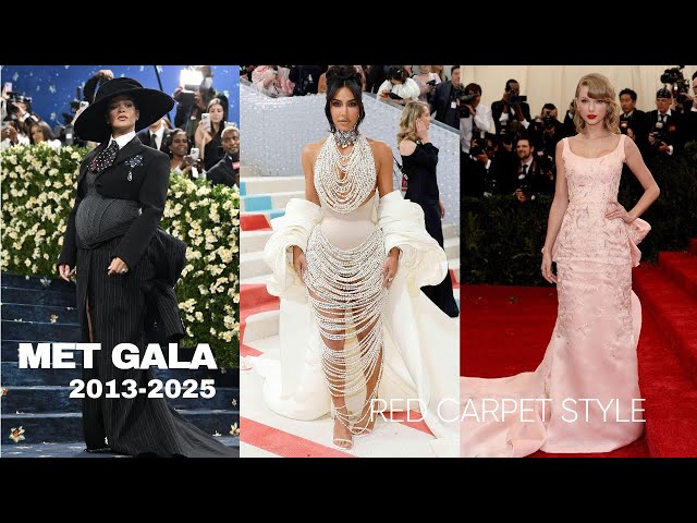MET GALA Red Carpet Fashion Style 2013 - 2025 4K - Fashion Channel