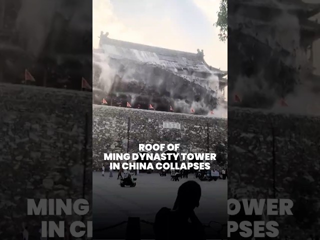 Roof of 650-year-old Ming Dynasty tower in China collapses