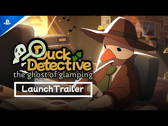 Duck Detective: The Ghost of Glamping - Launch Trailer | PS5 Games