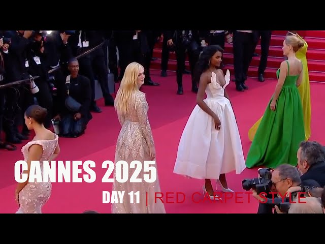 DAY11 | CANNES FILM FESTIVAL 2025 Red Carpet Style - Fashion Channel