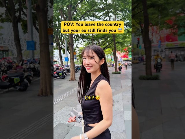 POV: You leave the country but your ex still finds you 😨 @nahyunworld0