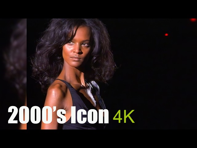 4K | 2000's Icon LIYA KEBEDE Remastered - Fashion Channel