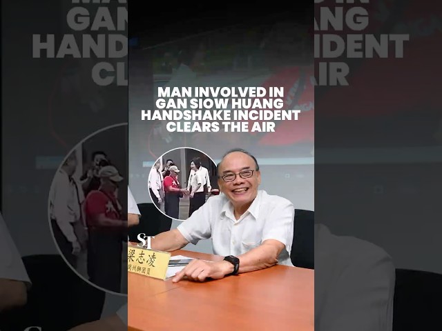 Man involved in Gan Siow Huang handshake incident clears the air