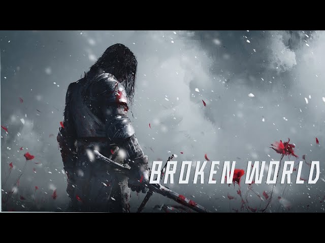 A BROKEN WORLD | Emotional Epic Music Mix