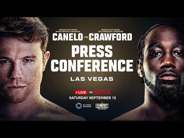 Canelo vs. Crawford: Las Vegas Press Conference | LIVE on Netflix September 13