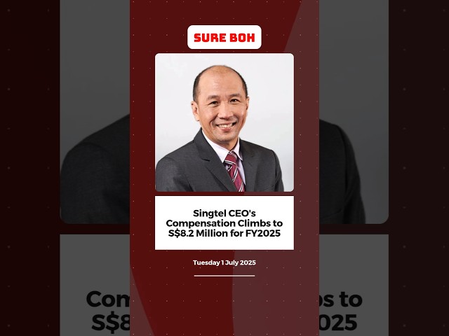 Singtel CEO's Compensation Climbs to S$8.2 Million for FY2025