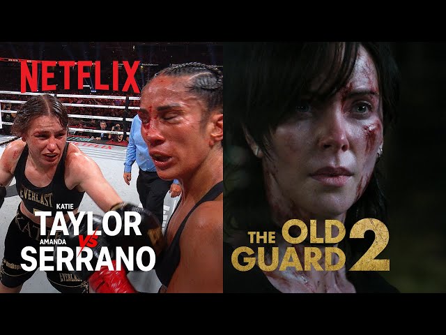 Iconic Rivalries: Taylor vs. Serrano 3 and The Old Guard 2 | Netflix