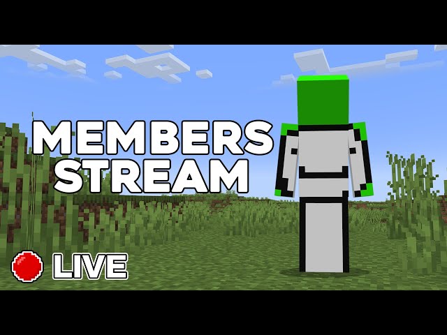 MEMBERS ONLY STREAM