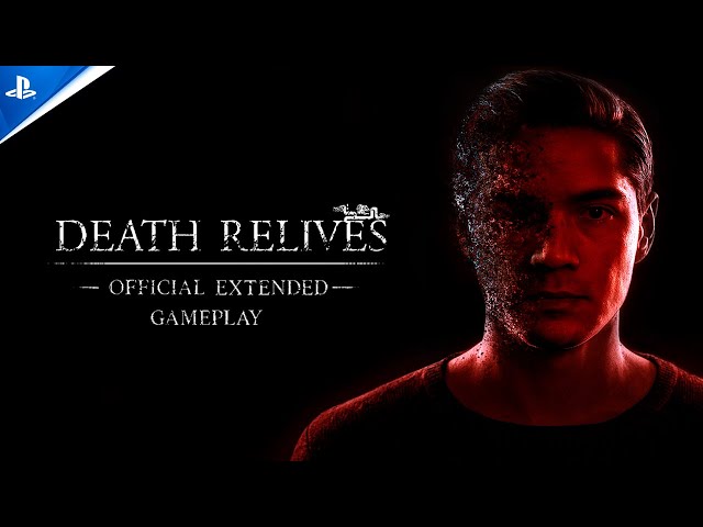 Death Relives - Extended Gameplay Video | PS5 & PS4 Games