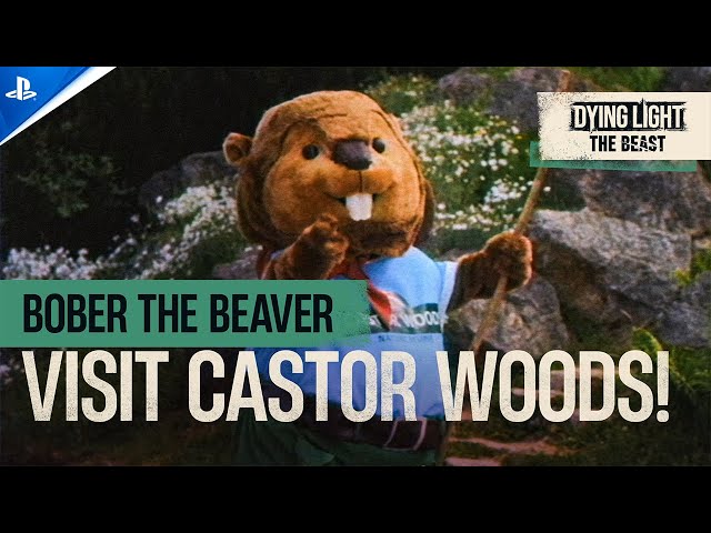 Dying Light: The Beast - Visit Castor Woods with Bober the Beaver | PS5 Games
