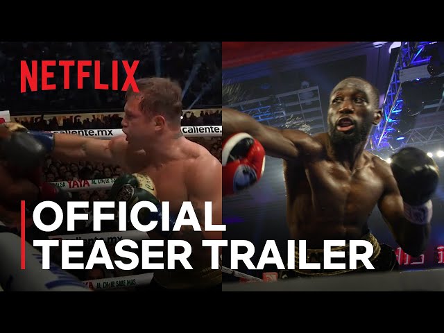 Canelo Álvarez vs. Terence Crawford | Official Teaser Trailer | Netflix