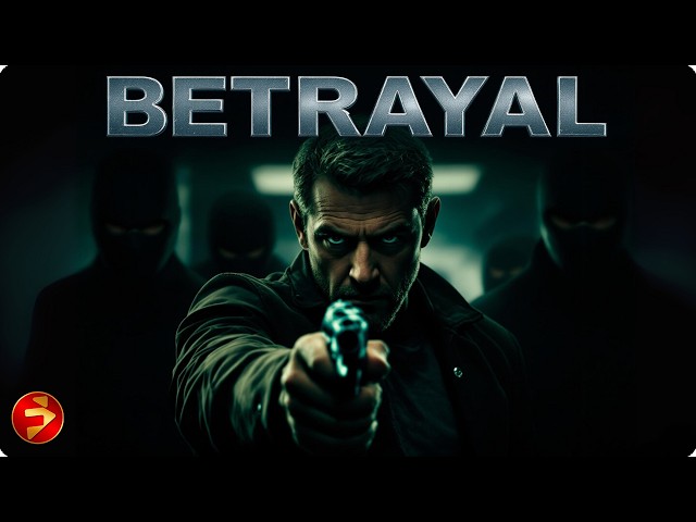 BETRAYAL | When Family Becomes the Enemy | Full Action Crime Thriller Movie