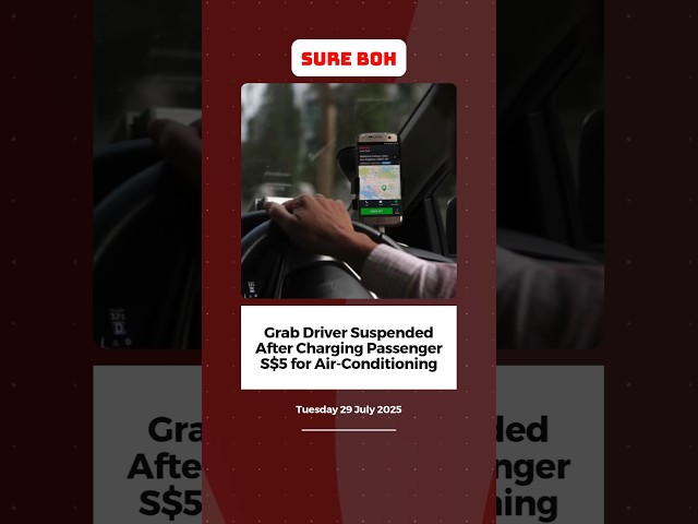 Grab Driver Suspended After Charging Passenger S$5 for Air-Conditioning