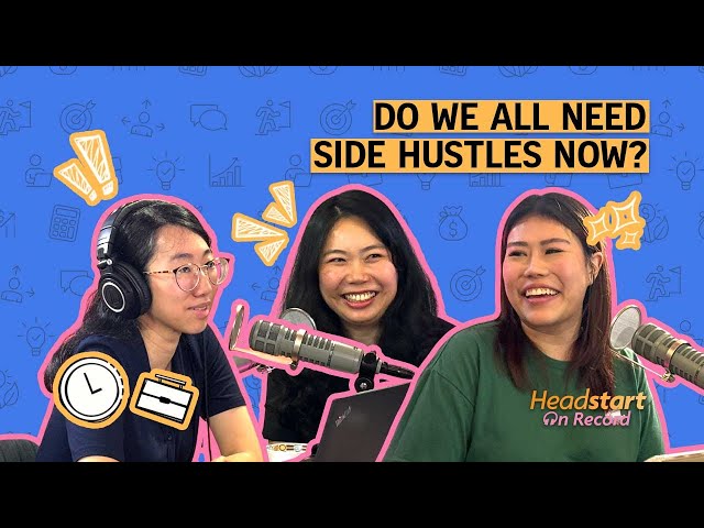 How to juggle a side hustle with a full-time job responsibly | Headstart On Record Podcast