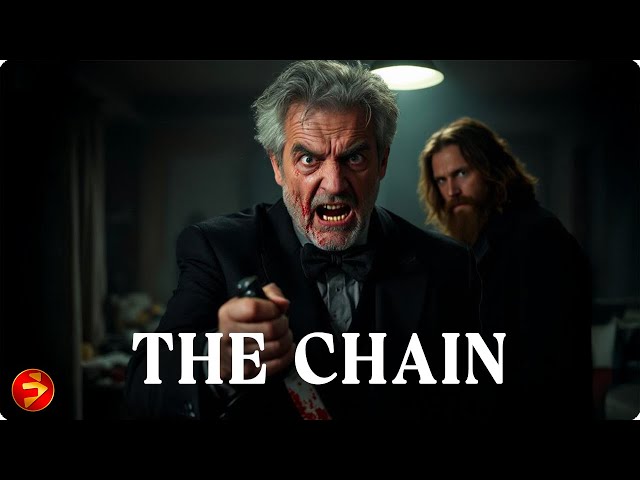 Life, Death, and a Terrifying Choice | THE CHAIN | Full Movie