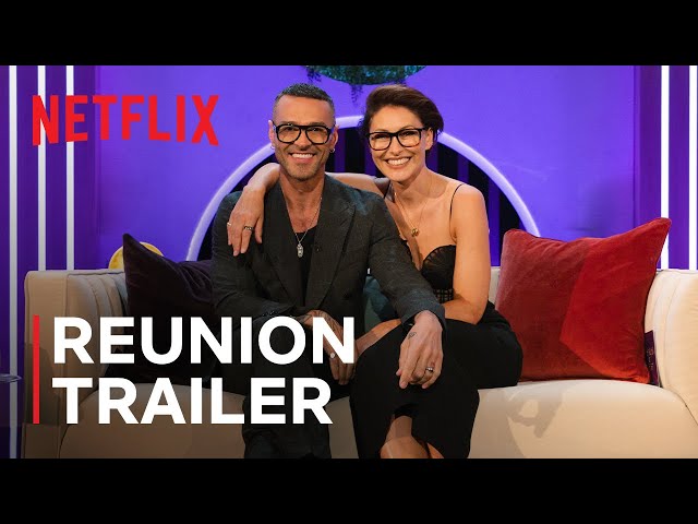 Love is Blind: UK: Season 2 - The Reunion | Official Trailer | Netflix