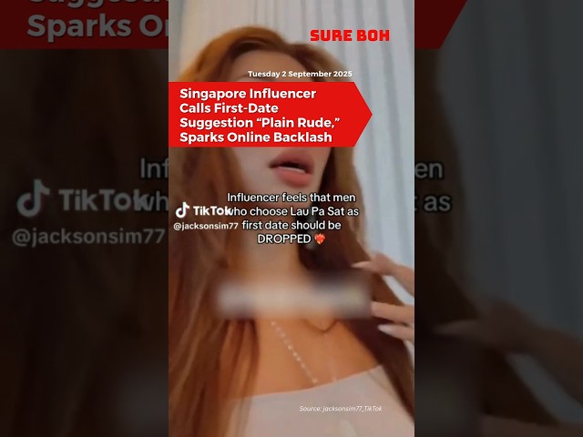 Singapore Influencer Calls First-Date Suggestion “Plain Rude,” Sparks Online Backlash