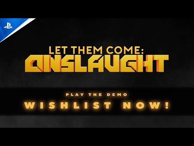 Let Them Come: Onslaught - Demo Trailer | PS5 & PS4 Games