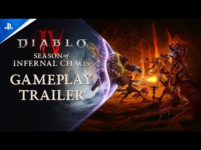 Diablo IV - Season of Infernal Chaos Gameplay Trailer | PS5 & PS4 Games