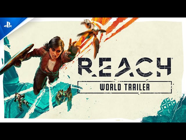 Reach - World Trailer | PS VR2 Games