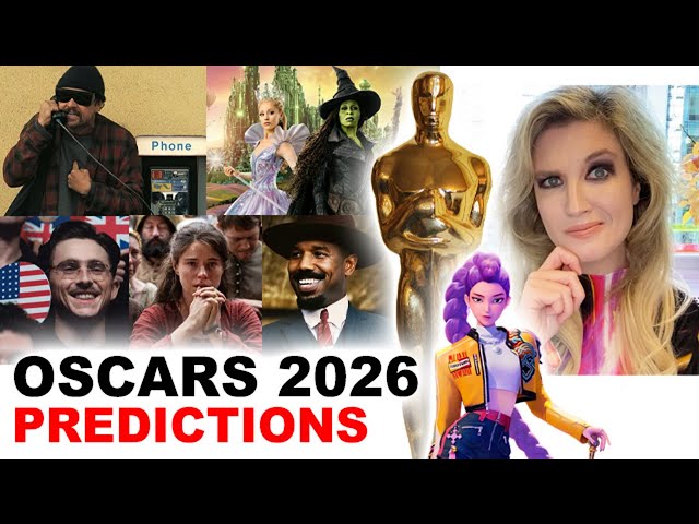 Oscars 2025 Predictions - Marty Supreme, Wicked For Good, KPop Demon Hunters, Hamnet, Sinners!