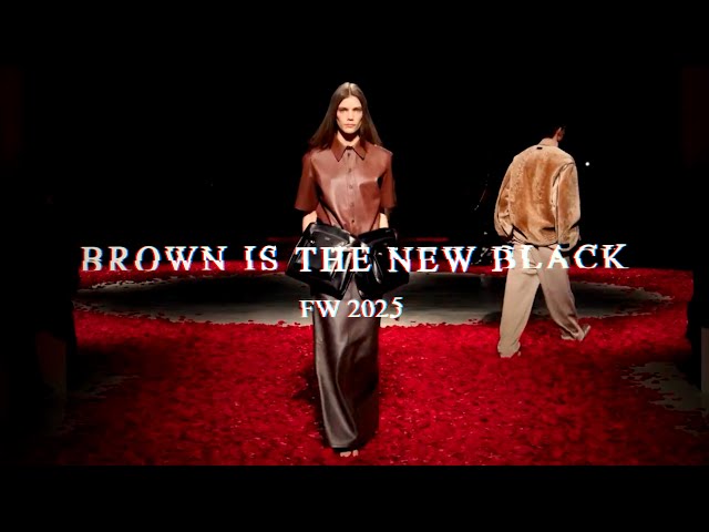 BROWN is the NEW BLACK | Trends FW 2025 - 4K