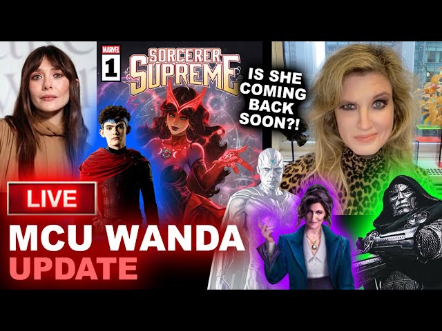 MCU Wanda Scarlet Witch UPDATE - Return Soon?! Avengers Doomsday, New Sorcerer Supreme!