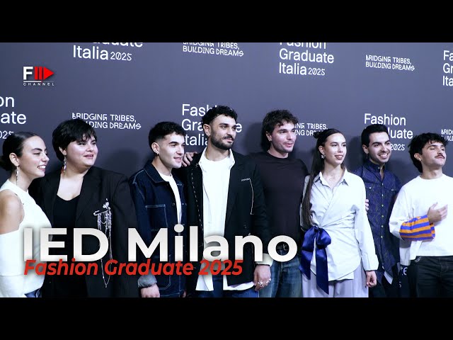 FASHION GRADUATE ITALIA 2025 - IED Istituto Europeo del Design - Fashion Channel Chronicle