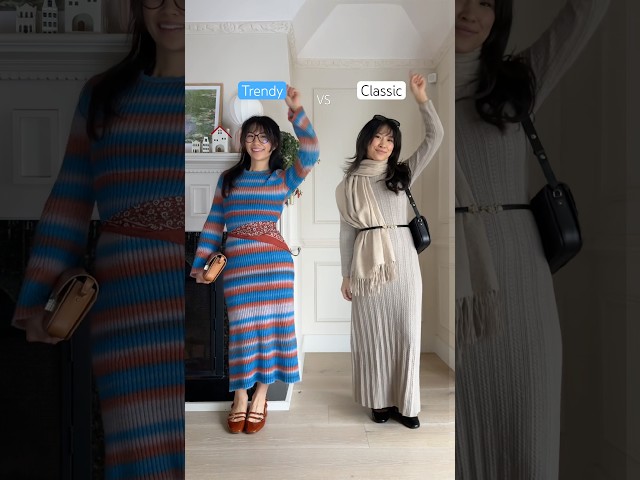 Which dress style do you prefer, Trendy or Classic?