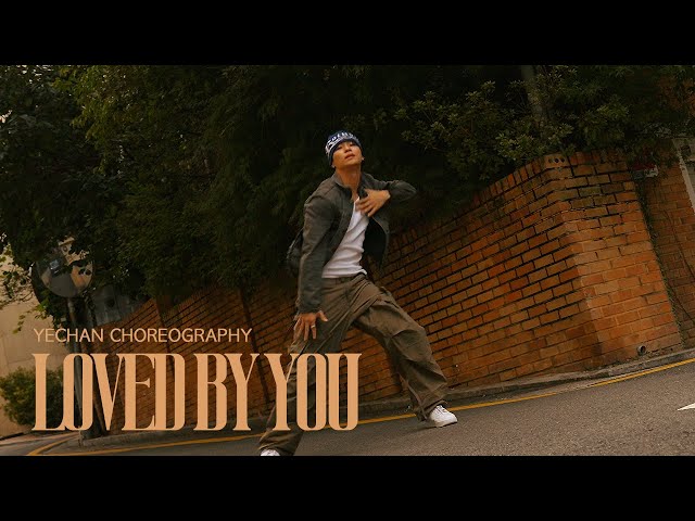 Justin Bieber - Loved By You ft. Burna Boy / Yechan Choreography
