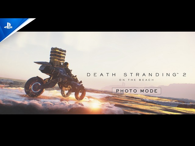 Death Stranding 2: On The Beach - Photo Mode Introduction Short Trailer | PS5 & PC Games